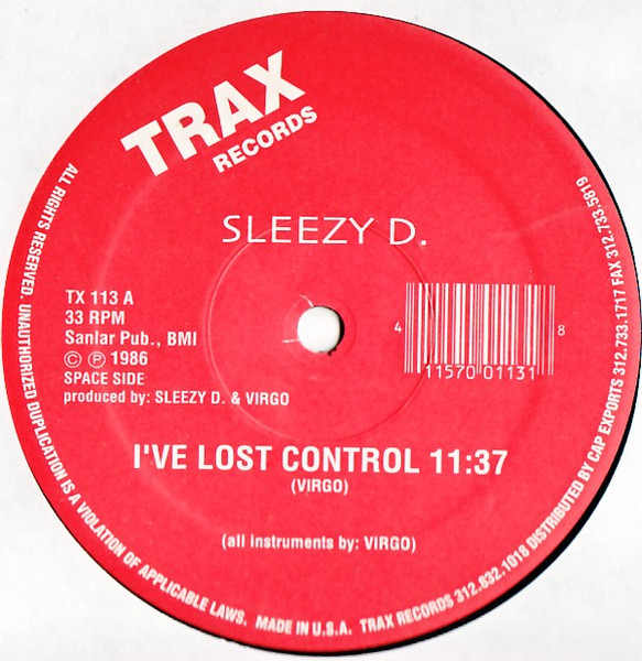 Sleezy D. - I've Lost Control | Trax Records (TX113)