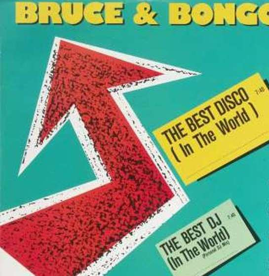 Bruce & Bongo - The Best Disco (In The World) / The Best DJ (In The World) | CGD (INT 15297) - main Bruce & Bongo - The Best Disco (In The World) / The Best DJ (In The World) | CGD (INT 15297) - main
