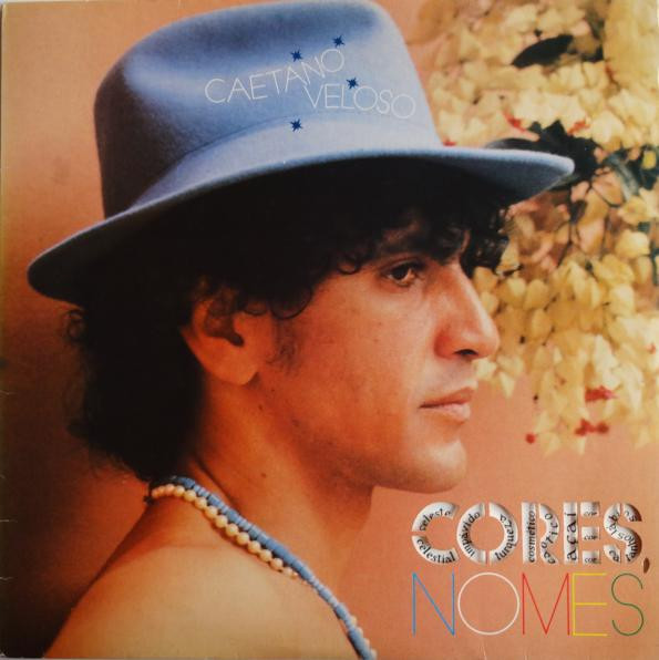 Caetano Veloso - Cores, Nomes | Philips (6328 381)