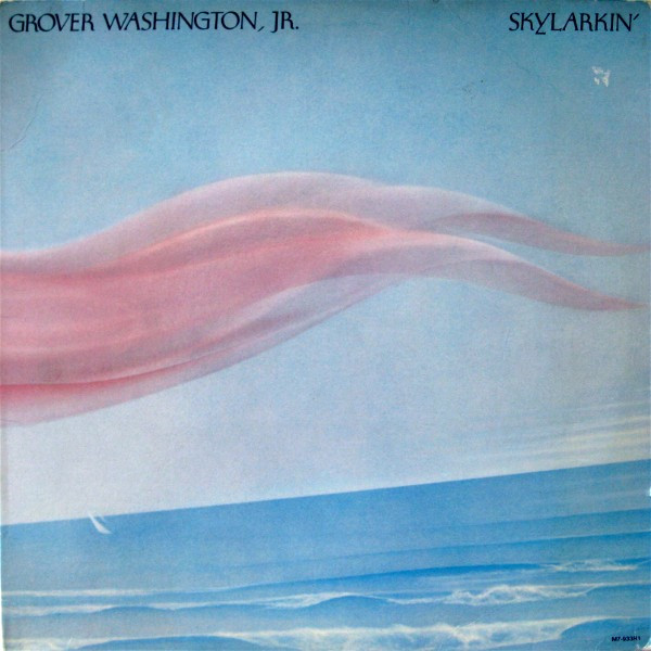 Grover Washington, Jr. - Skylarkin' | Motown (M7-933R1) - main