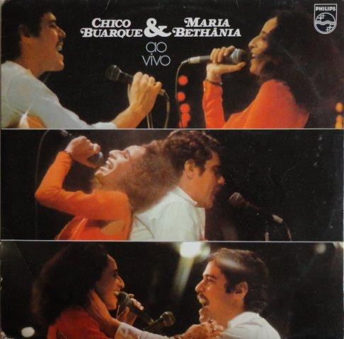 Chico Buarque & Maria Bethânia - Chico Buarque & Maria Bethânia Ao Vivo | Philips (6349 146)