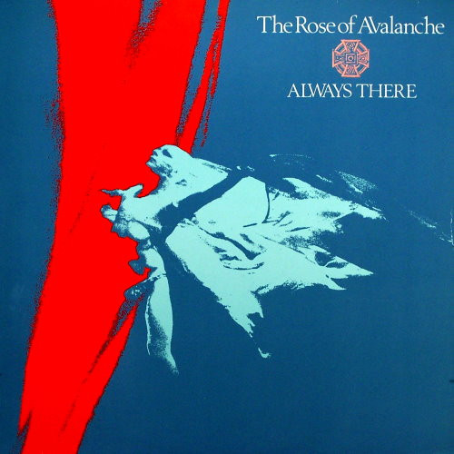 The Rose Of Avalanche - Always There | Fire Records (FIRE LP 7) - main