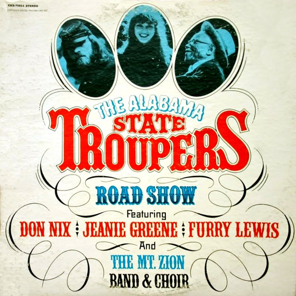 The Alabama State Troupers - The Alabama State Troupers Road Show | Elektra (EKS-75022) The Alabama State Troupers - The Alabama State Troupers Road Show | Elektra (EKS-75022)