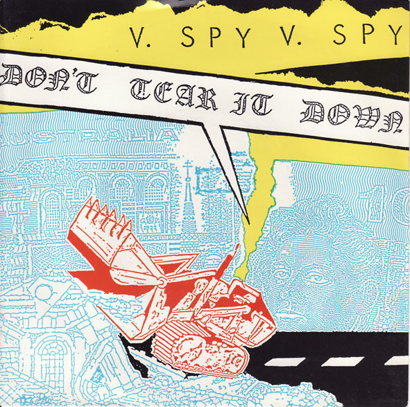 V.Spy V.Spy - Don't Tear It Down | WEA (7.258500) - main V.Spy V.Spy - Don't Tear It Down | WEA (7.258500) - main