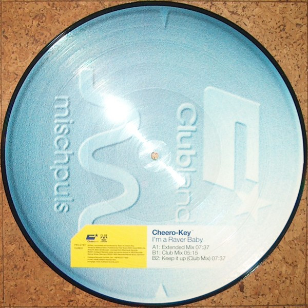 Cheero-Key - I'm A Raver Baby | Clubland (CLR021) - 2 Cheero-Key - I'm A Raver Baby | Clubland (CLR021) - 2