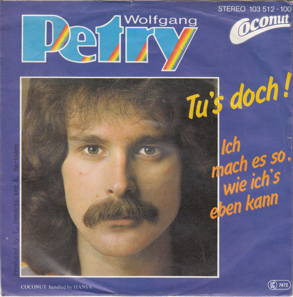 Wolfgang Petry - Tu's Doch! | Coconut (103 512) - 2