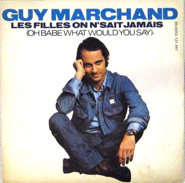 Guy Marchand - Les Filles On N'Sait Jamais | Riviera (121.441)