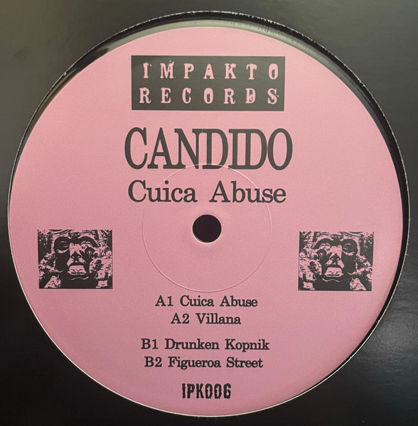 Cándido - Cuica Abuse | Impakto Records (IPK006)