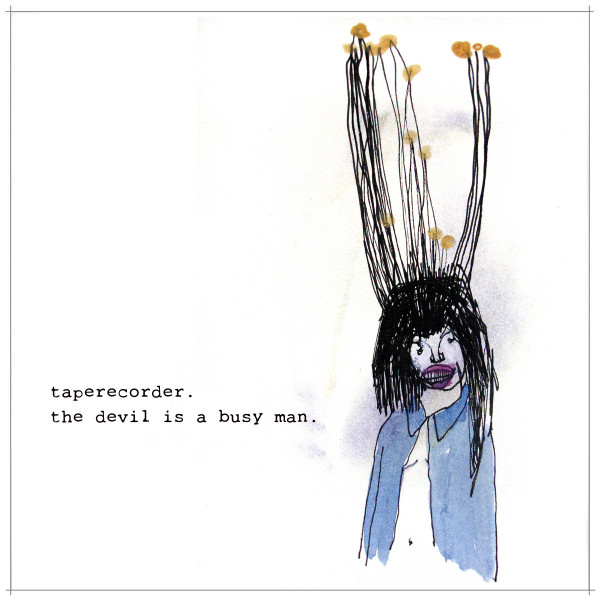 Taperecorder - The Devil Is A Busy Man | Je Suis Galactique (GAL 052) - 2 Taperecorder - The Devil Is A Busy Man | Je Suis Galactique (GAL 052) - 2