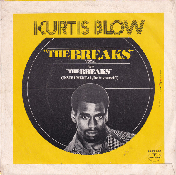 Kurtis Blow - The Breaks | Mercury (6167 964) - 2
