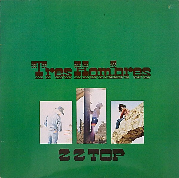ZZ Top - Tres Hombres | Warner Bros. Records (WB 56 603) - main