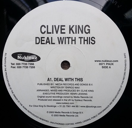 Clive King - Deal With This / Kicking In | Nukleuz (0571PNUK) - 3 Clive King - Deal With This / Kicking In | Nukleuz (0571PNUK) - 3