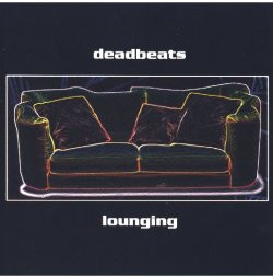 Deadbeats - Lounging | 20:20 D Vision (VISDLP001)