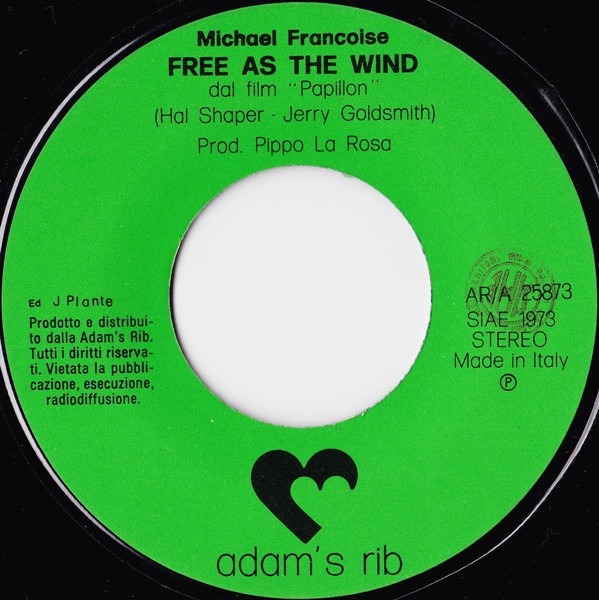 Michael Francoise - Free As The Wind (Dal Film Papillon) | Adam's Rib (AR-25873) - 2