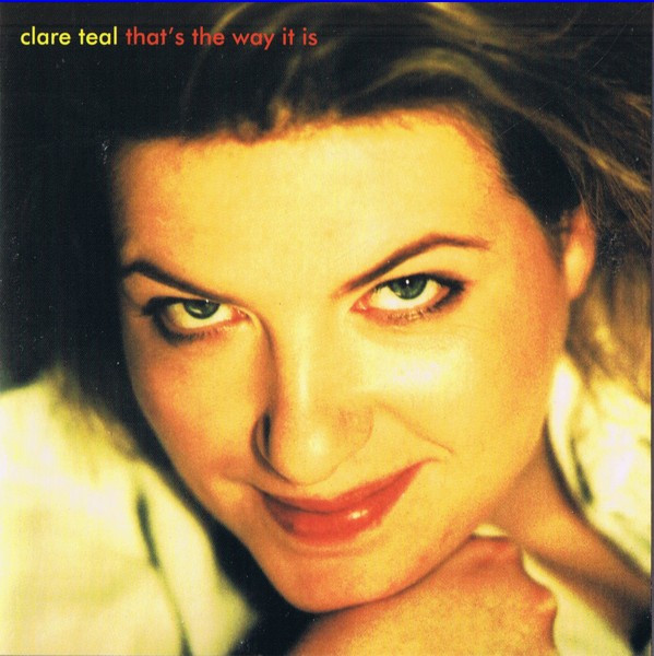 Clare Teal - That's The Way It Is | Candid (CCD 79767) - main