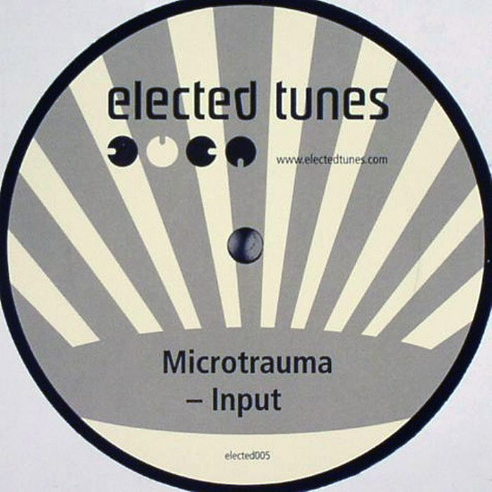 Microtrauma - Input / Output | Elected Tunes (elected005) - main