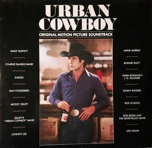 Various - Urban Cowboy (Original Motion Picture Soundtrack) | Asylum Records (WEA 99101)