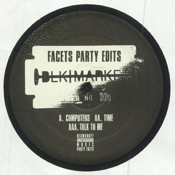 Facets - Party Edits | Blkmarket Underground Music Party Edits (BUMP-E001) - main Facets - Party Edits | Blkmarket Underground Music Party Edits (BUMP-E001) - main