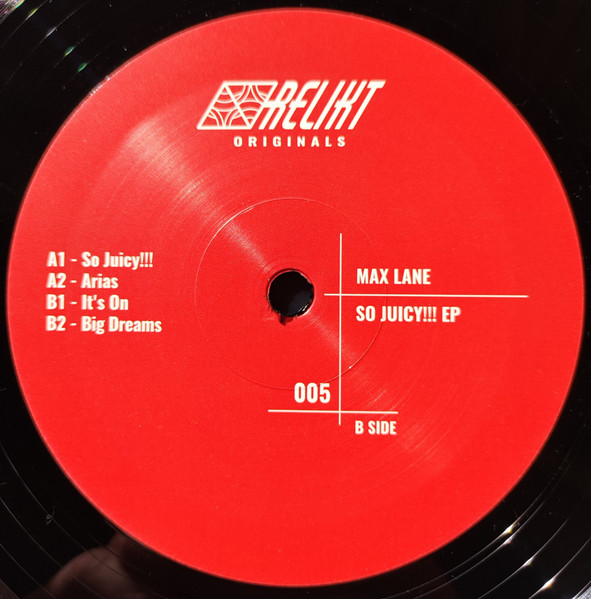 Max Lane - So Juicy!!! EP | Relikt (RELIKTORIGINALS005) - 2 Max Lane - So Juicy!!! EP | Relikt (RELIKTORIGINALS005) - 2