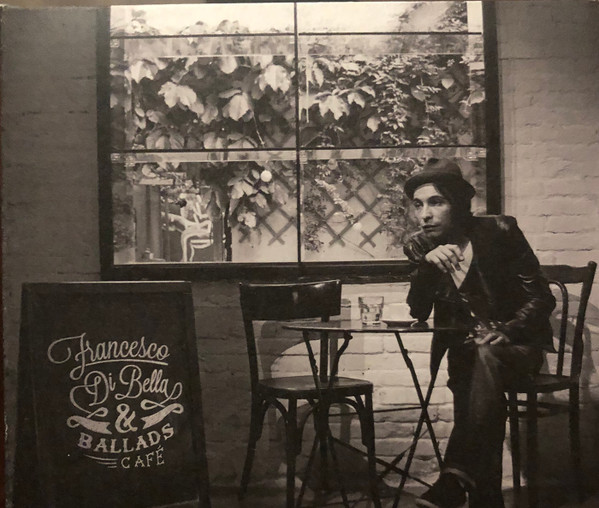 Francesco Di Bella - Francesco Di Bella & Ballads Cafè | La Canzonetta (FDM 541113)