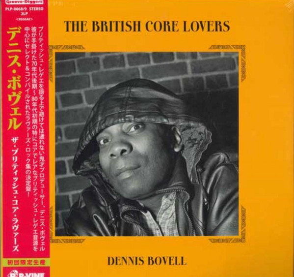 Dennis Bovell - The British Core Lovers | P-Vine Records (PLP-8068/9)