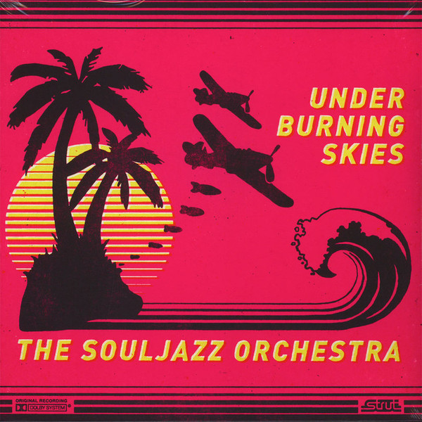 The Souljazz Orchestra - Under Burning Skies LP - YELLOW VINYL | Strut (STRUT155LP) - main The Souljazz Orchestra - Under Burning Skies LP - YELLOW VINYL | Strut (STRUT155LP) - main