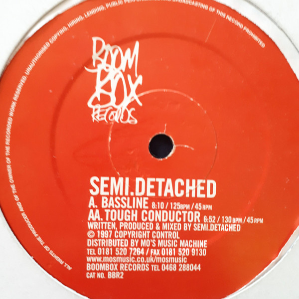Semi Detached - Bassline / Tough Conductor | Boom Box Records (BBR 02)