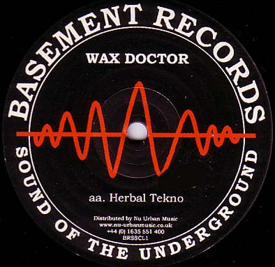 Wax Doctor - A New Direction / Herbal Tekno | Basement Records (BRSSCL1) - 2
