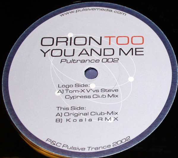 Orion Too - You And Me | Pulsive Trance (PulTrance 002) - 2