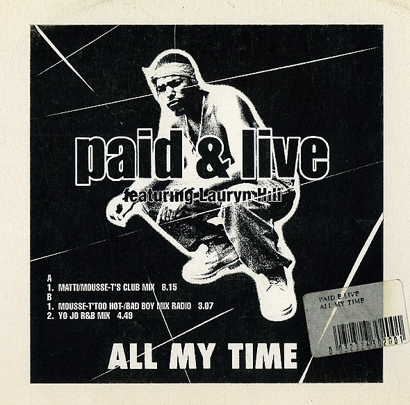 Paid & Live Feat. Lauryn Hill - All My Time | 24 Records (TW 02) - main