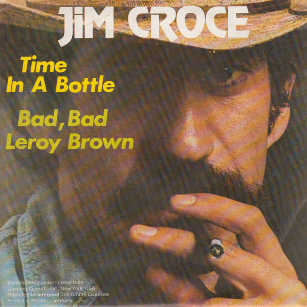 Jim Croce - Time In A Bottle / Bad, Bad Leroy Brown | Intercord (INT 110.117) - main
