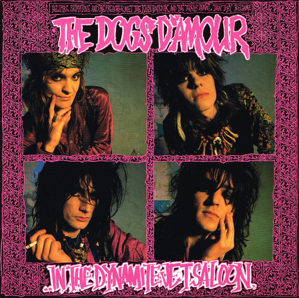 The Dogs D'Amour - In The Dynamite Jet Saloon | China Records (837 368-1) - main