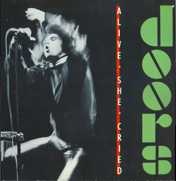 The Doors - Alive, She Cried | Elektra (96-0269-1)