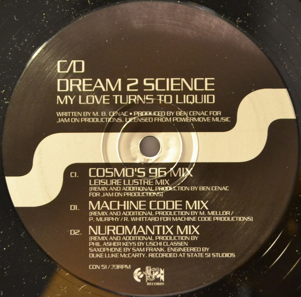 Dream 2 Science - My Love Turns To Liquid | Confusion Records (CON 51) - 4