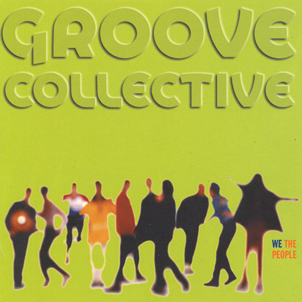 Groove Collective - We The People | Impulse! (IMP 11632)