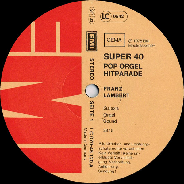 Franz Lambert - Super 40 Pop Orgel Hitparade | EMI Electrola (1C 070-45 120) - 3