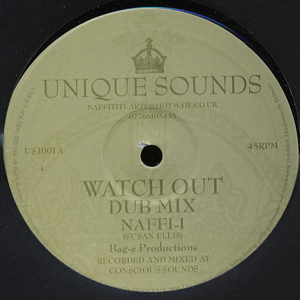 Naffi I - Watch Out / I'm Vex | Unique Sounds (US1001) - main