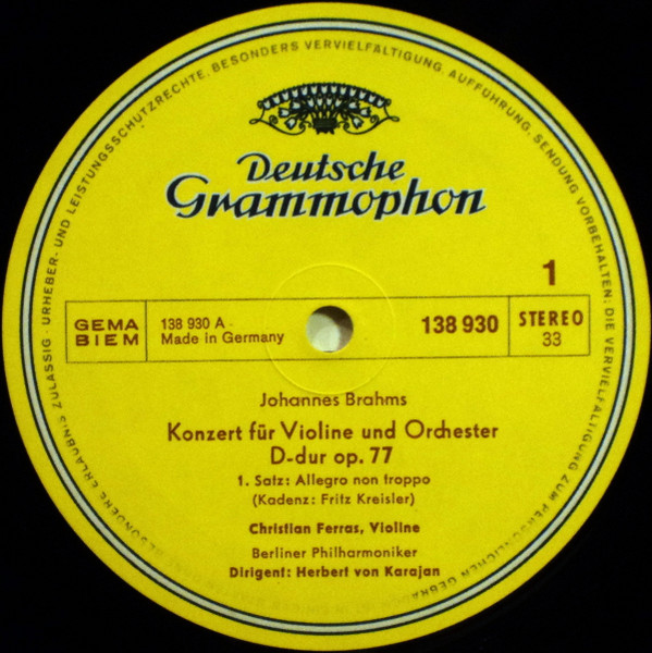 Johannes Brahms – Christian Ferras · Herbert von Karajan - Berliner Philharmoniker - Konzert Für Violine Und Orchester D-Dur | Deutsche Grammophon (138 930) - 3 Johannes Brahms – Christian Ferras · Herbert von Karajan - Berliner Philharmoniker - Konzert Für Violine Und Orchester D-Dur | Deutsche Grammophon (138 930) - 3