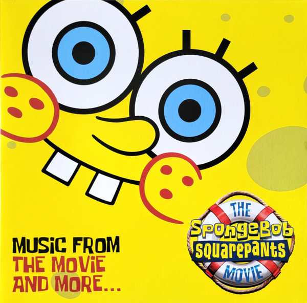 Various - The Spongebob Squarepants Movie – Music From The Movie And More… | Sire (0603497822836)