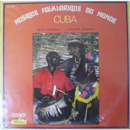 Belen Marshall Et Carolina Segrera - Cuba | Musidisc (30 CV 1103)