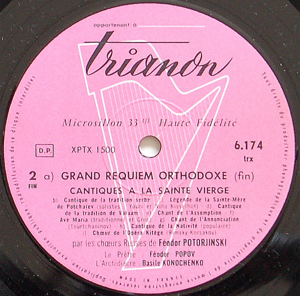 Feodor Potorjinsky's Russian Choir - Grand Requiem Orthodoxe - Cantiques A La Sainte Vierge | Trianon (TRX 6174) - 4 Feodor Potorjinsky's Russian Choir - Grand Requiem Orthodoxe - Cantiques A La Sainte Vierge | Trianon (TRX 6174) - 4