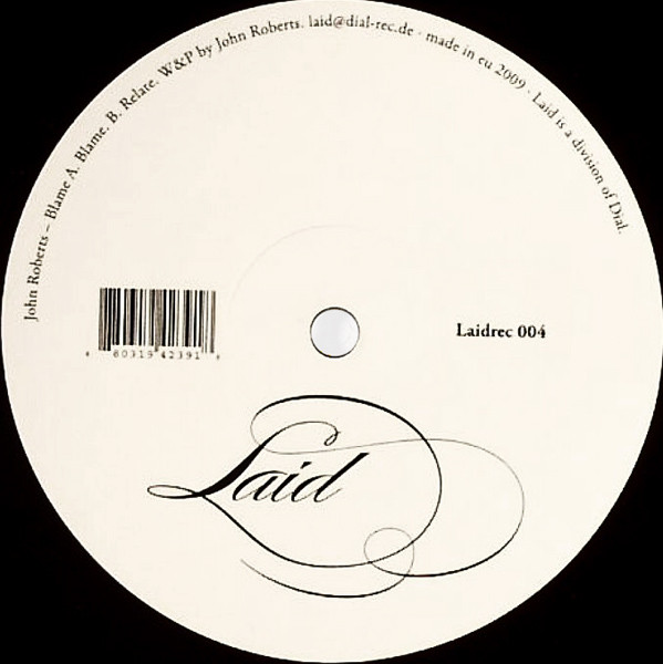 John Roberts - Blame | Laid (Laidrec 004)