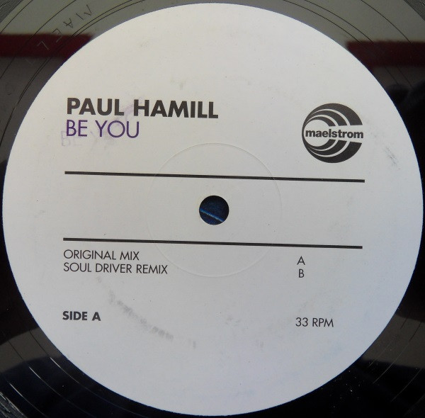 Paul Hamill - Be You | Maelstrom Records (MAELT017) - 2