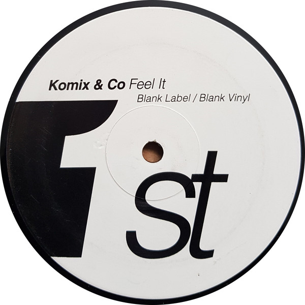 Komix & Co - Feel It (Limited Edition Remix) | First Choice (KOMIX 07) - 2 Komix & Co - Feel It (Limited Edition Remix) | First Choice (KOMIX 07) - 2