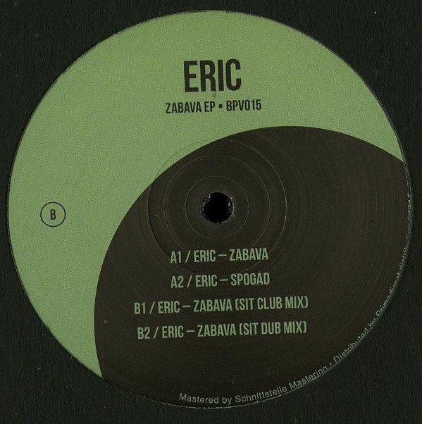Eric - Zabava EP | BodyParts Vinyl (BPV015) - main Eric - Zabava EP | BodyParts Vinyl (BPV015) - main