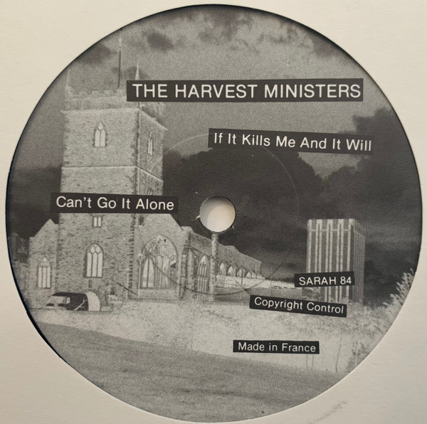 The Harvest Ministers - If It Kills Me And It Will | Sarah Records (SARAH 84) - 3