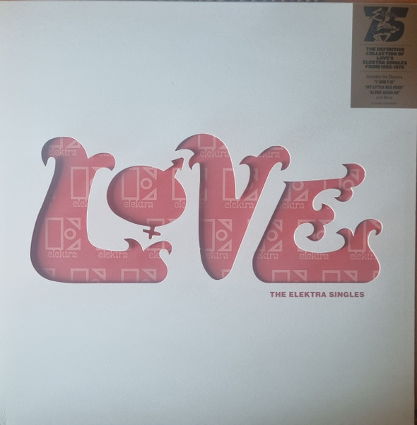 Love - The Elektra Singles | Elektra (R1 727565) - main Love - The Elektra Singles | Elektra (R1 727565) - main