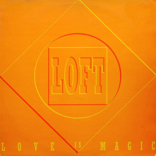 Loft - Love Is Magic | RCA (74321 19555 1) - main Loft - Love Is Magic | RCA (74321 19555 1) - main
