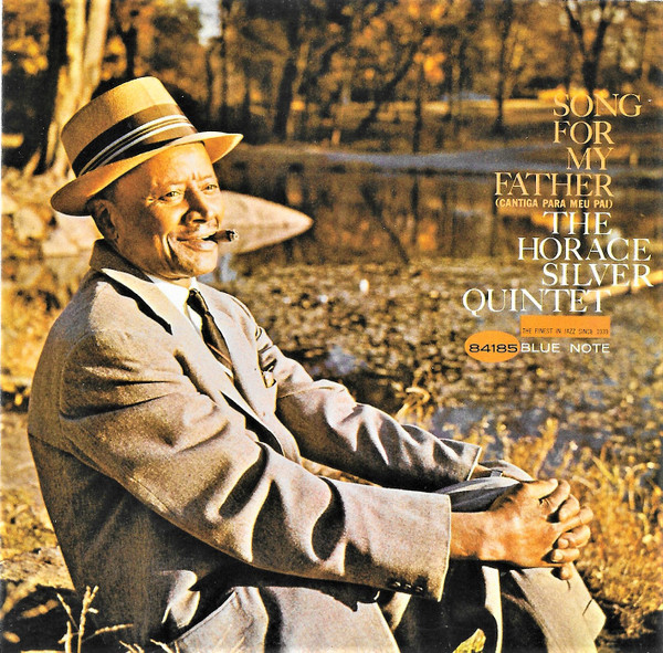 The Horace Silver Quintet - Song For My Father | Blue Note (7243 4 99002 2 6) - main