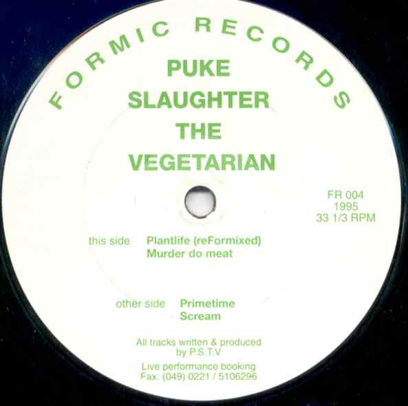 Puke Slaughter - The Vegetarian | Formic Records (FR 004) - main